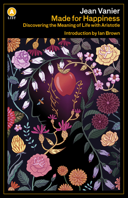 Made for Happiness: Discovering the Meaning of ... 1487002572 Book Cover