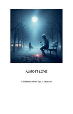 Almost Love B0G4FNQ3QR Book Cover