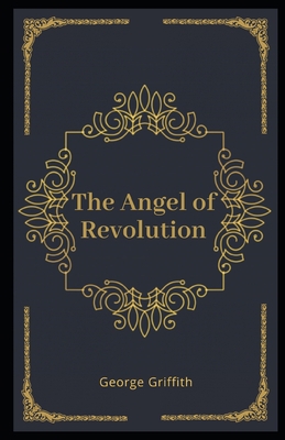 The Angel of Revolution Illustrated B08L7F1B2Q Book Cover