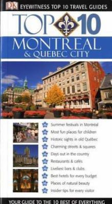 Montreal and Quebec City (TOP 10) 1405302798 Book Cover