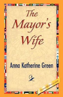 The Mayor's Wife 1421842238 Book Cover
