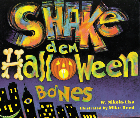 Shake Dem Halloween Bones 0618070346 Book Cover