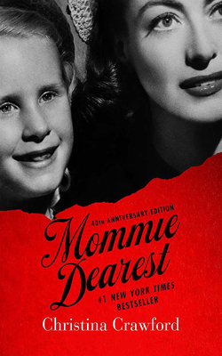 Mommie Dearest: 40th Anniversary Edition 1713519399 Book Cover