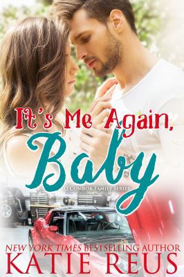 It's Me Again, Baby (O'Connor Family Series Boo... 1635560101 Book Cover