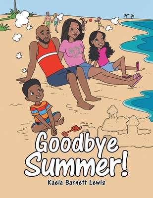 Goodbye Summer! 1728348838 Book Cover