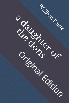 A daughter of the dons: Original Edition B092PG7MK7 Book Cover