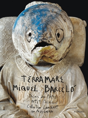 Miquel Barceló Terramare 2742791418 Book Cover