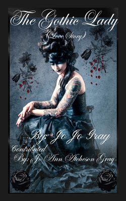 The Gothic Lady (Love Story) B0DFR3RDHC Book Cover