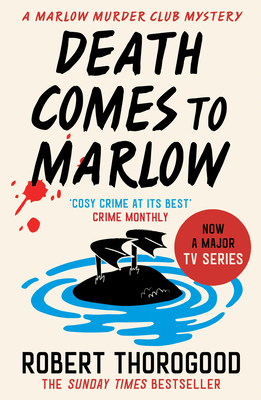 Death Comes to Marlow (The Marlow Murder Club M... 0008476519 Book Cover