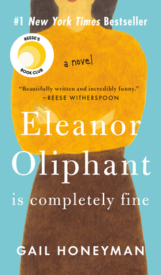 Eleanor Oliphant Is Completely Fine 0735242097 Book Cover
