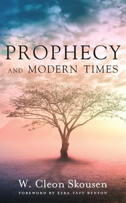 Prophecy and Modern Times: Finding Hope and Enc... 1630729183 Book Cover