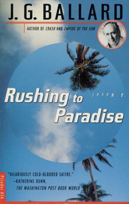 Rushing to Paradise: A Novel 0312134150 Book Cover