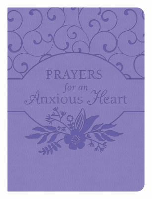 Prayers for an Anxious Heart 1683221710 Book Cover