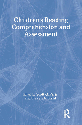 Children's Reading Comprehension and Assessment 0805846557 Book Cover