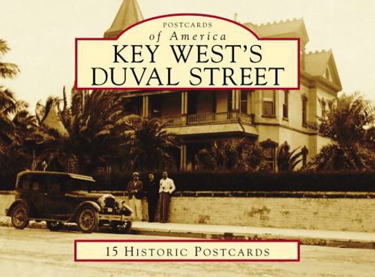 Key West's Duval Street 1467127884 Book Cover