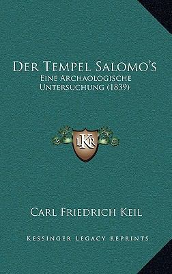 Der Tempel Salomo's: Eine Archaologische Unters... [German] 1167526392 Book Cover