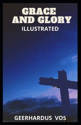 Paperback Grace and Glory Illustrated Book