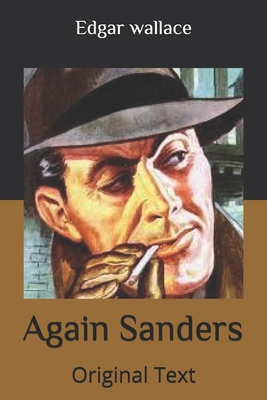Again Sanders: Original Text B087HC34YW Book Cover