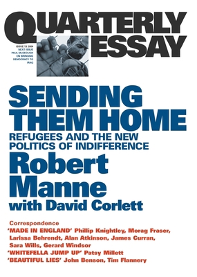 Sending Them Home: Refugees and the New Politic... 1863951415 Book Cover