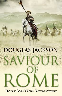 Saviour of Rome: The New Gaius Valerius Verrens... 0593077822 Book Cover