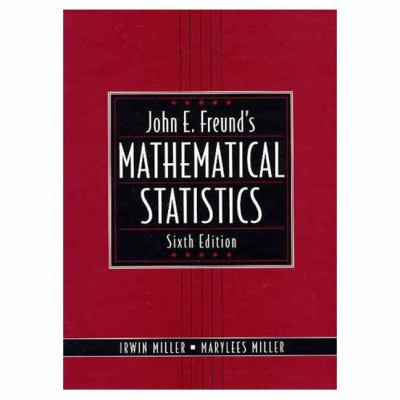 John E. Freund's Mathematical Statistics 013123613X Book Cover