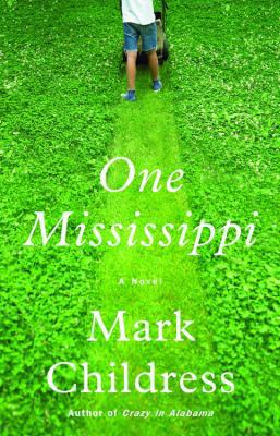 One Mississippi: A Novel 0316012114 Book Cover