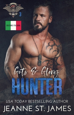 Guts & Glory - Hunter: Edizione italiana [Italian] 1954684800 Book Cover