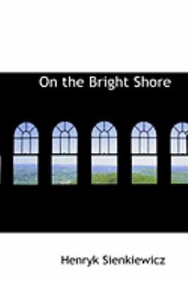 On the Bright Shore 0554823055 Book Cover