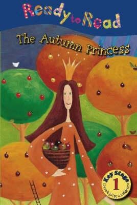 The Autumn Princess (Ready to Read) 1846101433 Book Cover