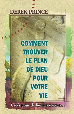 God's Will for Your Life - FRENCH [French] 1782631305 Book Cover