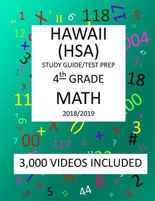 4th Grade HAWAII HSA, 2019 MATH, Test Prep: 4th... 1727249658 Book Cover