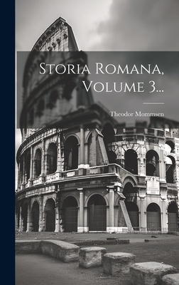 Storia Romana, Volume 3... [Italian] 1019428996 Book Cover