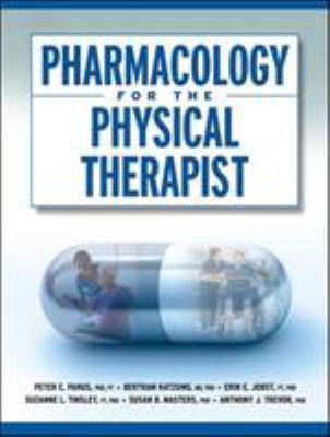 Pharmacology for the Physical Therapist 0071460438 Book Cover