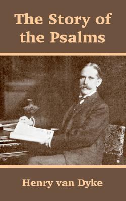 The Story of the Psalms 1410105555 Book Cover