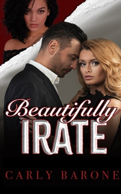 Beautifully Irate B0BMGCM7B1 Book Cover