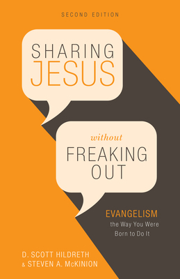 Sharing Jesus Without Freaking Out: Evangelism ... 1535982187 Book Cover