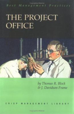 The Project Office: A Key to Managing Projects ... 156052443X Book Cover