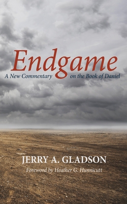 Endgame: A New Commentary on the Book of Daniel 1666704121 Book Cover