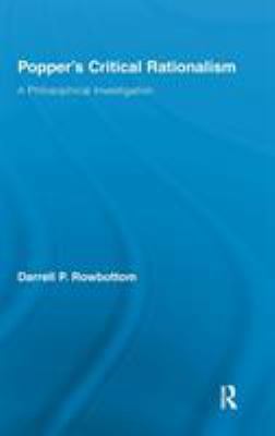 Popper's Critical Rationalism: A Philosophical ... 0415992443 Book Cover