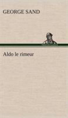 Aldo le rimeur [French] 3849136396 Book Cover