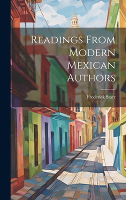 Readings From Modern Mexican Authors 1020354569 Book Cover
