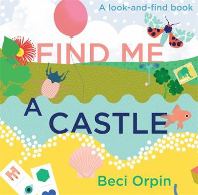 Find Me a Castle - A Look-and-Find Book 0670077364 Book Cover