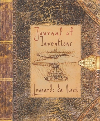 Journal of Inventions: Leonardo Da Vinci 1592239080 Book Cover