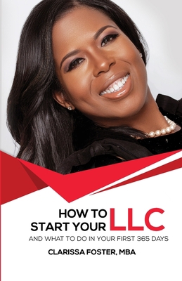 How to Start Your LLC and What To Do In Your Fi... 0578337835 Book Cover