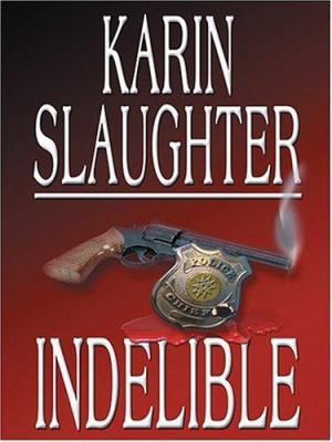 Indelible [Large Print] 078627137X Book Cover