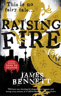 Raising Fire: A Ben Garston Novel (Ben Garston 2) 0356506657 Book Cover