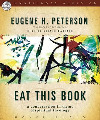 Eat This Book: A Conversation in the Art of Spi... 1596442425 Book Cover