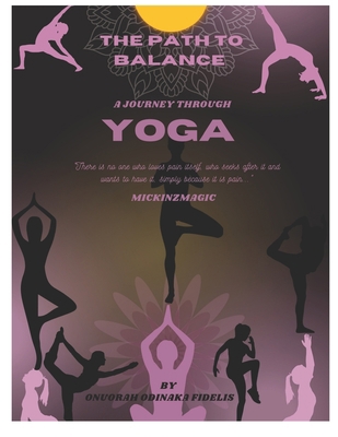 The path to balance: A journey through Yoga B0CCCKKV42 Book Cover