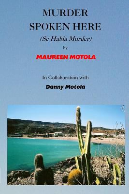 Murder Spoken Here: (Se Habla Murder) 1497307406 Book Cover