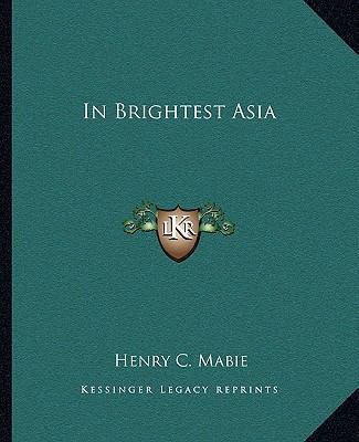 In Brightest Asia 116323088X Book Cover